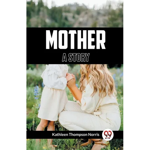 Mother A Story - Paperback