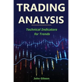 Trading Analysis: Technical Analysis Trend Indicators - Paperback