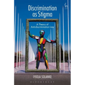 Discrimination as Stigma: A Theory of Anti-Discrimination Law - Paperback