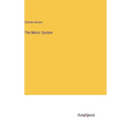 The Metric System - Hardcover