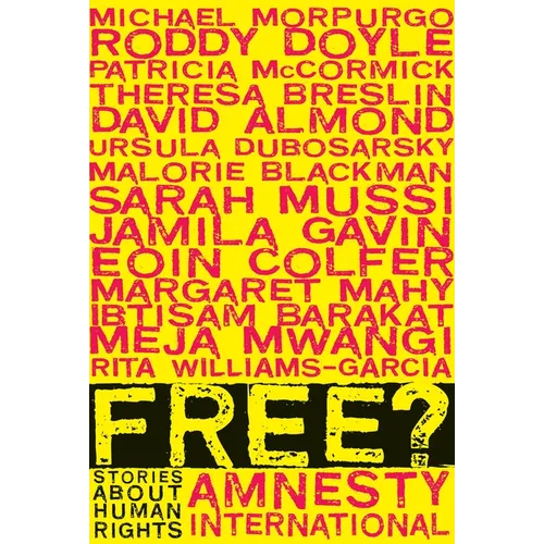 Free?: Stories about Human Rights - Paperback