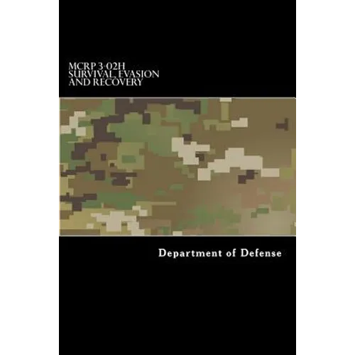 MCRP 3-02H Survival, Evasion and Recovery - Paperback