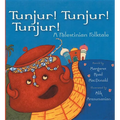 Tunjur! Tunjur! Tunjur!: A Palestinian Folktale - Paperback