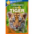 Discovery All-Star Readers: I Am a Tiger Level 1 - Paperback