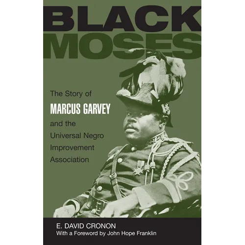 Black Moses: The Story of Marcus Garvey and the Universal Negro Improvement Association - Paperback