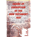 Causes of Corruption of the New Testament Text - Paperback