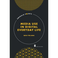 Media Use in Digital Everyday Life - Paperback