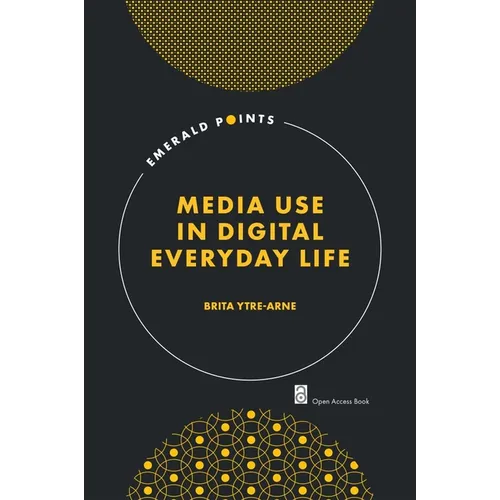 Media Use in Digital Everyday Life - Paperback