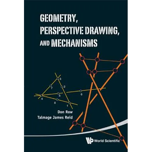 Geometry, Perspect Drawing, & Mechanisms - Hardcover