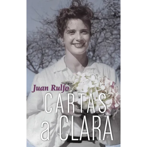 Cartas a Clara: Letters to Clara, Spanish Edition - Paperback
