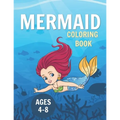 Mermaid Coloring Book: Mermaid Activity Books for Girls 4-8 - Paperback