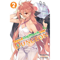 Reborn as a Vending Machine, I Now Wander the Dungeon, Vol. 2 (Light Novel) - Paperback