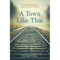 A Town Like That: poems - Paperback