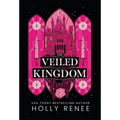 The Veiled Kingdom - Hardcover