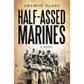Half-Assed Marines - Paperback