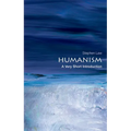 Humanism: A Very Short Introduction - Paperback