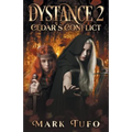 Dystance 2: Cedar's Conflict - Paperback