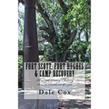 Fort Scott, Fort Hughes & Camp Recovery: Three 19th Century Military Sites in Southwest Georgia - Paperback