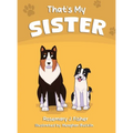 That's My Sister - Hardcover