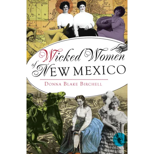 Wicked Women of New Mexico - Paperback