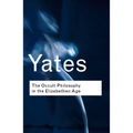 The Occult Philosophy in the Elizabethan Age - Paperback