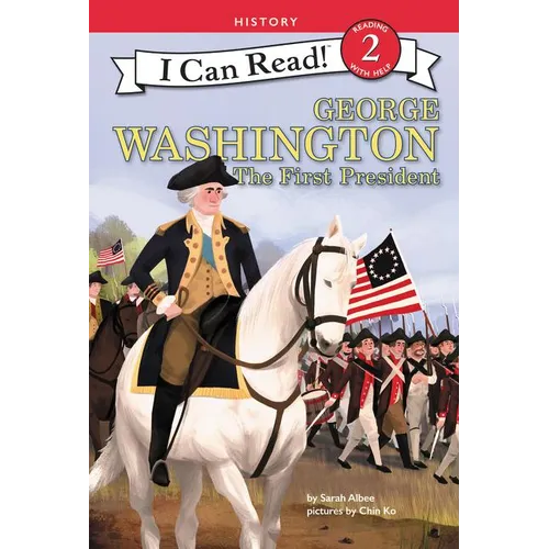 George Washington: The First President - Hardcover
