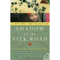 Shadow of the Silk Road - Paperback