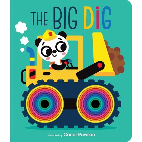The Big Dig: Graduating Board Book - Board Book