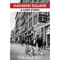 Harvard Square: A Love Story - Paperback