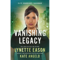 Vanishing Legacy: An Elite Guardians Novel - Paperback