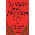 Twilight in the Forbidden City - Paperback