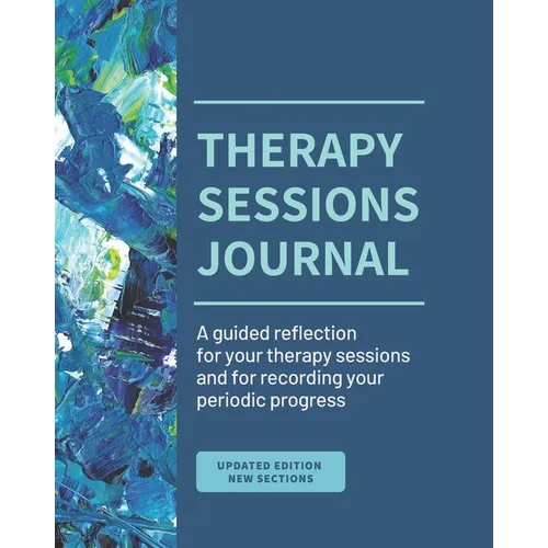 Therapy Sessions Journal (Black & White edition): A guided reflection for 6 months of therapy sessions and for recording your periodic progress - Paperback