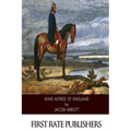 King Alfred of England - Paperback