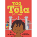 Too Small Tola Gets Tough - Paperback