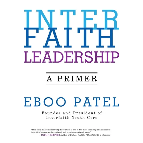 Interfaith Leadership: A Primer - Paperback