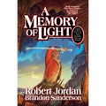 A Memory of Light: Book Fourteen of the Wheel of Time - Hardcover