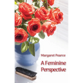 A Feminine Perspective - Paperback