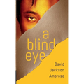 A Blind Eye - Paperback