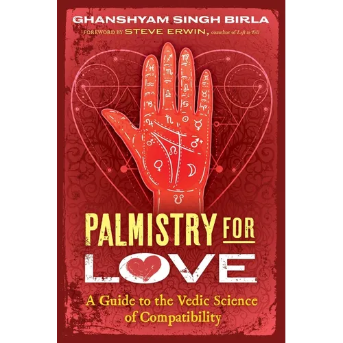 Palmistry for Love: A Guide to the Vedic Science of Compatibility - Paperback