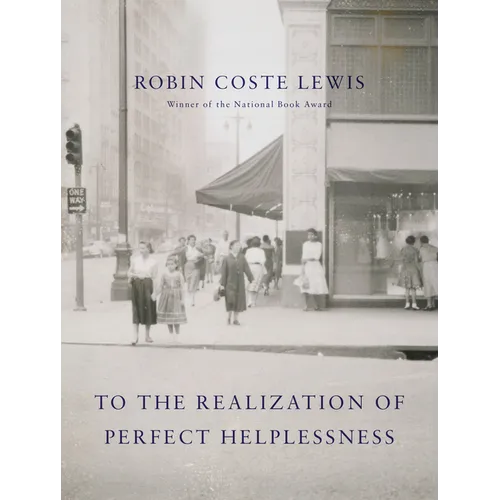 To the Realization of Perfect Helplessness - Hardcover