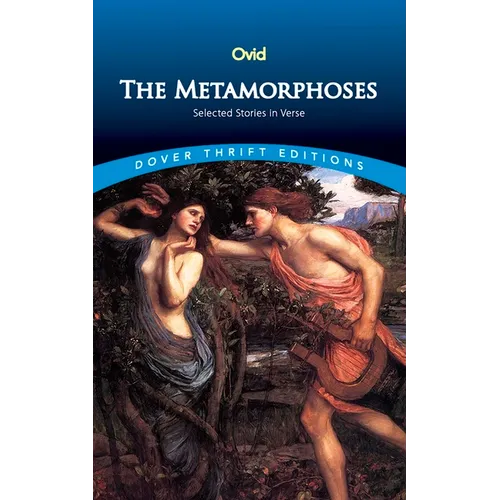 The Metamorphoses: Selected Stories in Verse - Paperback