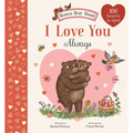I Love You Always: A Brown Bear Wood Picture Book - Board Book