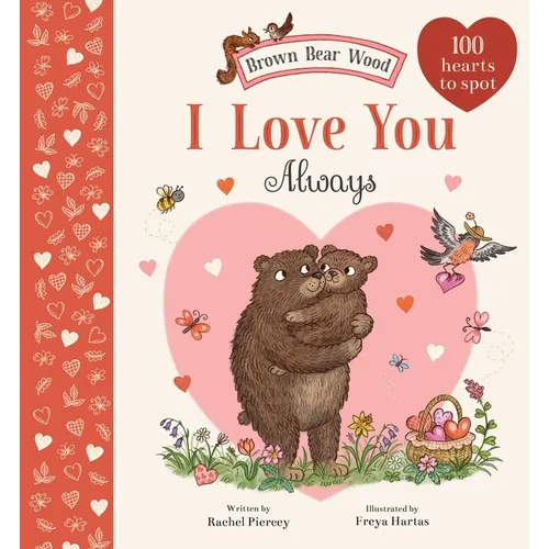 I Love You Always: A Brown Bear Wood Picture Book - Board Book