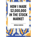 How I Made $2,000,000 in the Stock Market - Hardcover