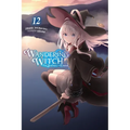 Wandering Witch: The Journey of Elaina, Vol. 12 (Light Novel): Volume 12 - Paperback
