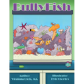 BullyFish - Paperback