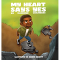 My Heart Says Yes - Hardcover