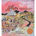 Why on This Night?: A Passover Haggadah for Family Celebration - Paperback