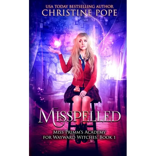 Misspelled: A Paranormal Magical Academy Love Story - Paperback