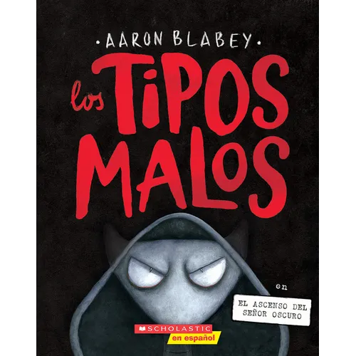Los Tipos Malos En El Ascenso del Señor Oscuro (the Bad Guys in Dawn of the Underlord): Volume 11 - Paperback